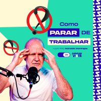 Prepare-se para deixar de TRABALHAR! Conheça o caminho CERTO