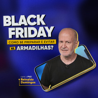 Black Friday - Como se preparar e evitar as armadilhas?