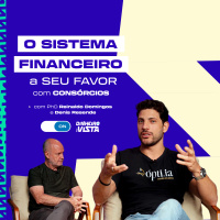 Como fazer Alavancagem Financeira com Consórcio? com Reinaldo Domingos e Denis Resende