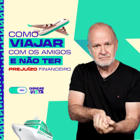 Viajar com Amigos sem Prejuízos Financeiros! As Melhores Orientações