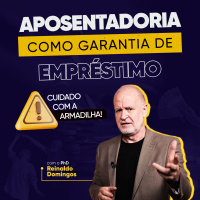 Posso usar a APOSENTADORIA como garantia de EMPRÉSTIMO?