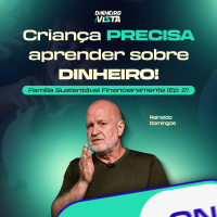 Como falar sobre DINHEIRO com os filhos?