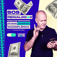 SOS Reinaldo #04 - Respostas sobre DINHEIRO [Educação Financeira]