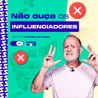 Eles te fazem jogar dinheiro no lixo? Cuidado com os influenciadores!
