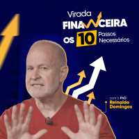 Os 10 Passos para Transformar sua Vida Financeira em 2024