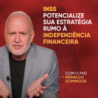 INSS - Como utilizar na estratégia da INDEPENDÊNCIA FINANCEIRA