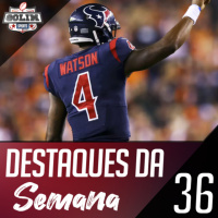 Ep.36 - Semana 6 com surpresas e semana 7 com duelos importantes! 