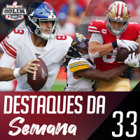 Ep.33 - Tudo sobre a semana 3 da NFL!