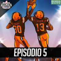 Episódio 5 - Odell, Bell e Brown em times novos! A FREE AGENCY PEGA FOGO! Mas, e agora?