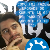 061 - Do Kubuntu 18.04 para o Kubuntu 19.10