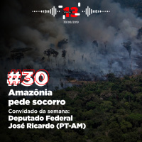 30: Amazônia pede socorro