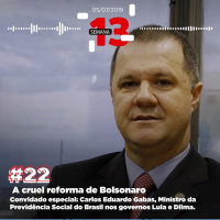 22: A cruel reforma de Bolsonaro