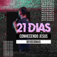 Devocional - Dia 25 | Kessis Jhones