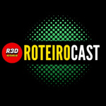 Roteirocast #roteiro3d