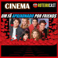 FRIENDS, Emmanuelle + HANNIBAL [CINEMA] RoteiroCast