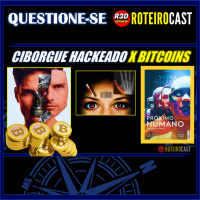 Fim do papel-moeda é discutido em vários países + BENEFÍCIOS [QUESTIONE-SE] RoteiroCast 