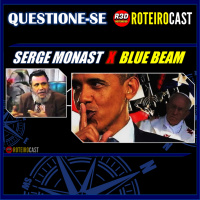 Projeto BLUE BEAM + TEATRO NOS CÉUS + NOVA ORDEM SOCIAL [QUESTIONE-SE] RoteiroCast 