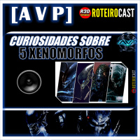 CURIOSIDADES DE 5 XENOMORFOS (ALIENS) [ AVP ] RoteiroCast 
