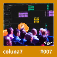 Episódio #007 - 1, 2, 3, 4, 5, 6, PLIM!