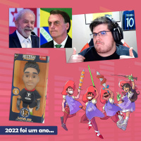 Mosqueteiros #199 – Retrospectiva 2022 parte 1