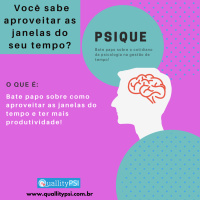 Você sabe aproveitar as janelas do seu tempo?