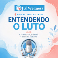QPsi Wellness: Entendendo o Luto