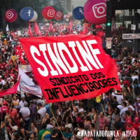 #50 - Sindicato dos Influenciadores