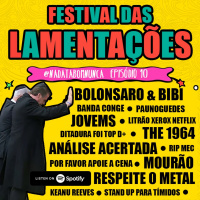 Nada Tá Bom Nunca - Festival das Lamentações