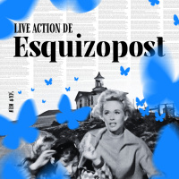 #105 - Live action de esquizopost
