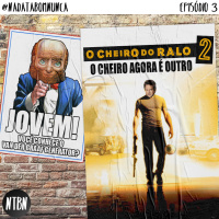 Nada Tá Bom Nunca - O Cheiro Agora é Outro