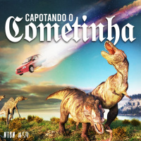 #54 - Capotando o Cometinha
