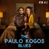 #62 - The Paulo Kogos Blues
