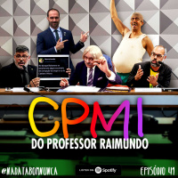 #41 CPMI do Professor Raimundo