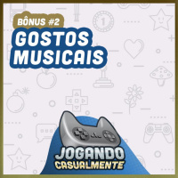 Bônus #2 - Gostos Musicais