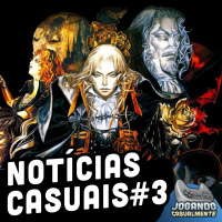 Notícias Casuais #3 - Castlevania no Spotify, Gokuzinho no Dragon Ball FighterZ, Crash Team Racing chegando e 1º DMC no Switch