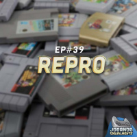 Jogando Casualmente #39 - Repro