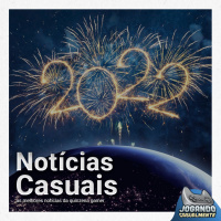 Notícias Casuais - Os maiores acontecimentos de 2022 (completo)
