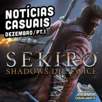 Notícias Casuais: Dezembro pt. 1 - Novo Xbox Series X, Resident Evil 3 Remake, e The Game Awards 2019 com Sekiro