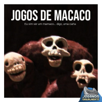 Jogando Casualmente #89 - Jogos de macaco