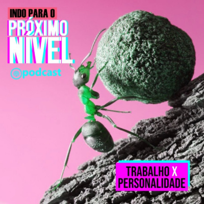 Indo Para O Próximo Nível