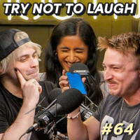 #64 - Try Not To Laugh: The Podcast w/ Damien  Arasha