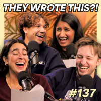 #137 - These Sketches Are Absolutely MENTAL (thats British for crazy)