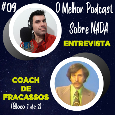 O Melhor Podcast Sobre Nada