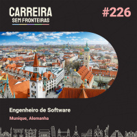 Engenheiro de Software em Munique, Alemanha - Carreira Sem Fronteiras #226