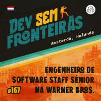 Engenheiro de Software Staff Sênior na Warner Bros. em Amsterdã, Holanda - Dev Sem Fronteiras #167