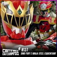 Centro de Comando 137 - Dino Fury e Ninja Steel esquentam!