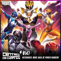 Centro de Comando 147 - Recharged: A nova saga de Power Rangers!
