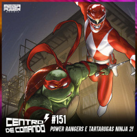 Centro de Comando 151 - Power Rangers e Tartarugas Ninja 2!