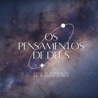 A Renovação do Pensamento [Os pensamentos de Deus #2]