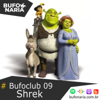 #Bufoclub 09 - Shrek